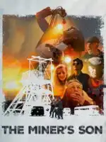 смотреть онлайн Сын шахтера (2024) бесплатно в HD