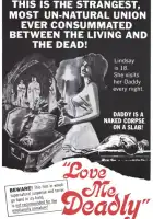 смотреть онлайн Люби меня насмерть (1972) бесплатно в HD 