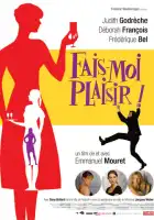 смотреть онлайн Доставь мне удовольствие! (2009) бесплатно в HD 
