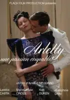 смотреть онлайн Арлетти. Преступная страсти (2015) бесплатно в HD 