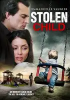 смотреть онлайн Похищенный ребёнок (2012) бесплатно в HD 