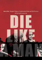 смотреть онлайн Умри как мужчина (2025) бесплатно в HD